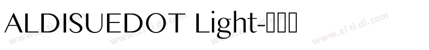 ALDISUEDOT Light字体转换